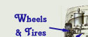 Wheels and Tires